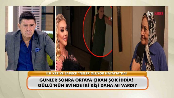 Sanatçı Güllü’nün ölümüne dair yeni detaylar