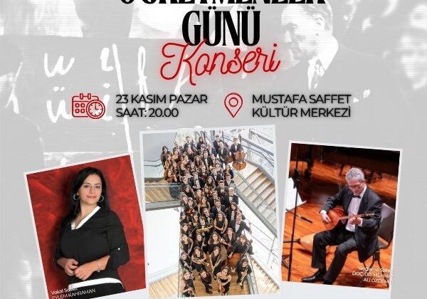 Ataşehir’de Öğretmenler Günü’ne özel konserler dinleyicilerle buluşacak