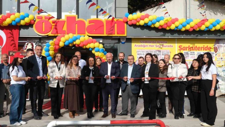 Özhan Marketler Zinciri, yeni şubesini hizmete açtı