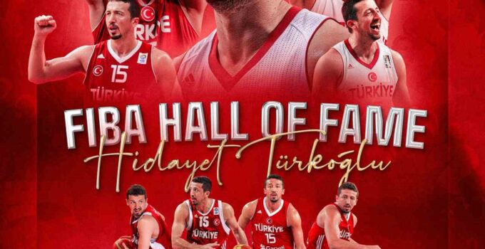Hidayet Türkoğlu, FIBA Hall of Fame 2026 listesinde onurlandırıldı